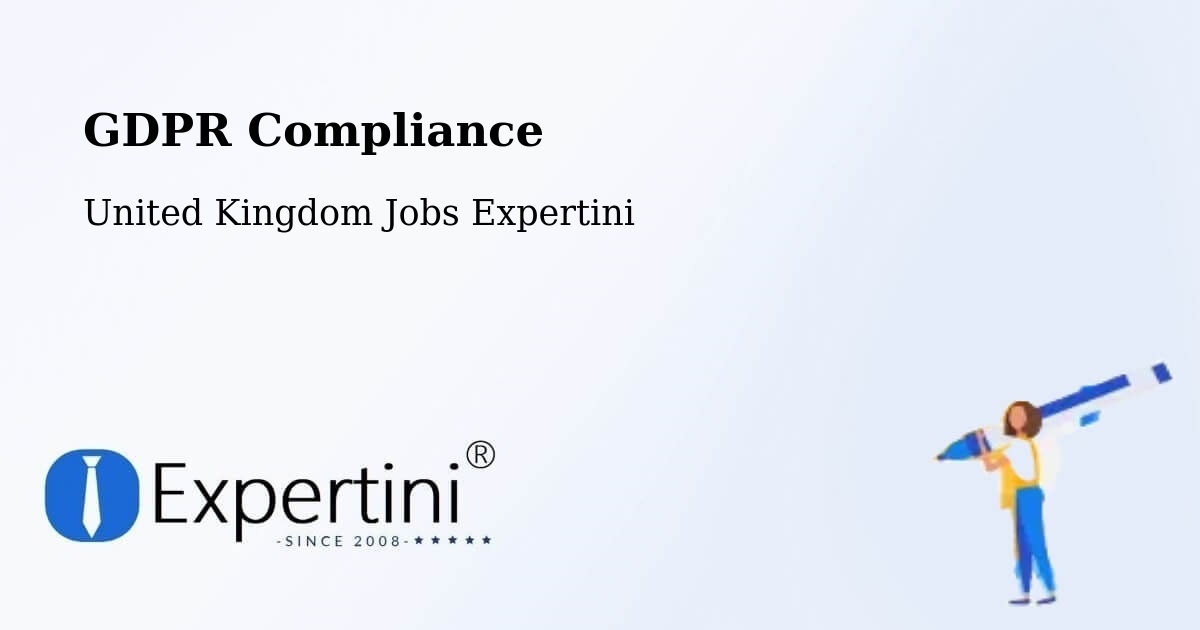 GDPR Compliance - United Kingdom Jobs Expertini